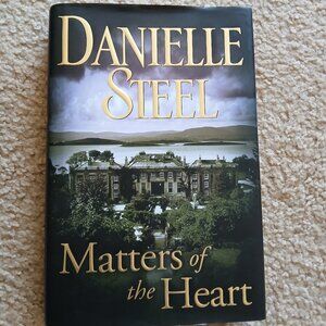 Danielle Steel "Matter's Of The Heart' Hardcover book